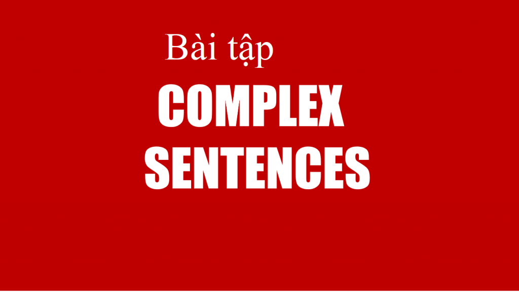 Câu phức (Complex sentence)