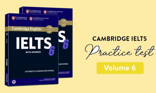Cambridge IELTS 6 Full [PDF+Audio] bản mới