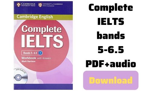 Tải Cambridge Complete IELTS bands 5-6.5 FULL miễn phí