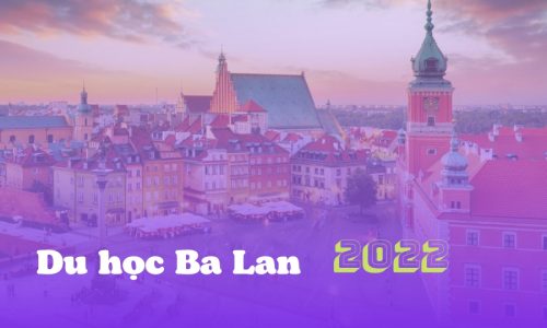 Du học Ba Lan – Điều kiện, chi phí, học bổng 2023