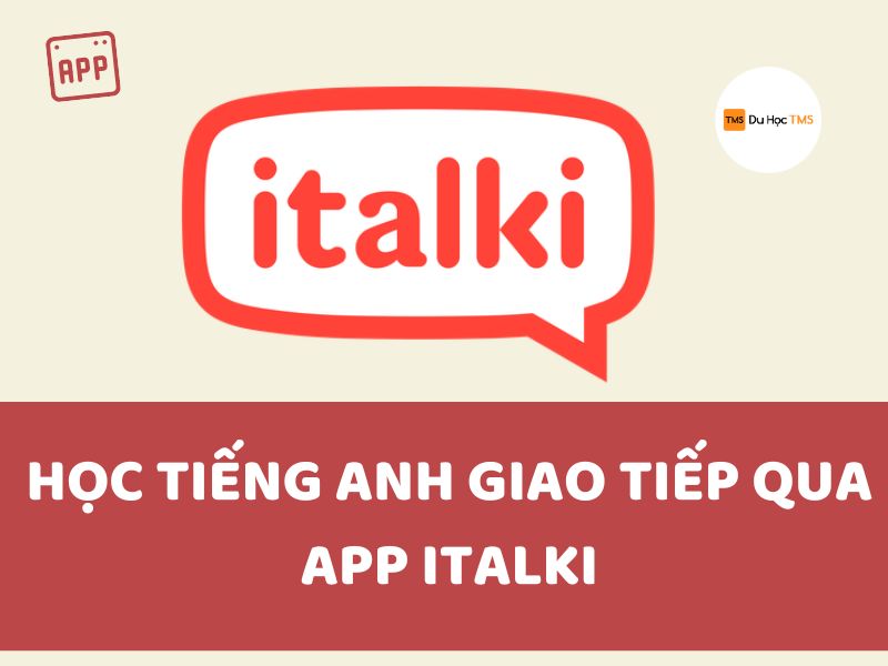 App học tiếng anh giao tiếp - Italki