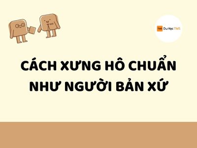 Cách xưng hô trong tiếng anh chuẩn như người bản xứ