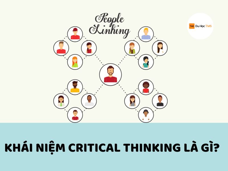 Khái niệm critical thinking là gì?